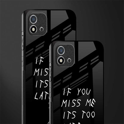 if you miss me its too late glass case for realme c20 image-2