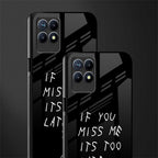 if you miss me its too late glass case for realme narzo 50 image-2