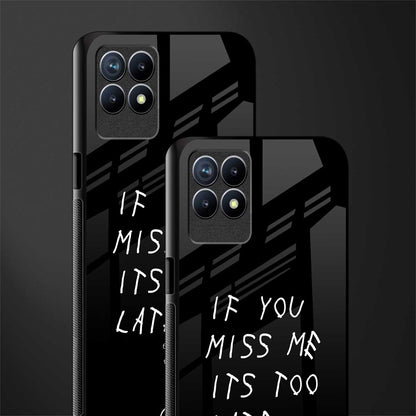 if you miss me its too late glass case for realme narzo 50 image-2