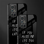 if you miss me its too late glass case for redmi 10 prime image-2