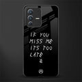 if you miss me its too late glass case for vivo v23 5g image