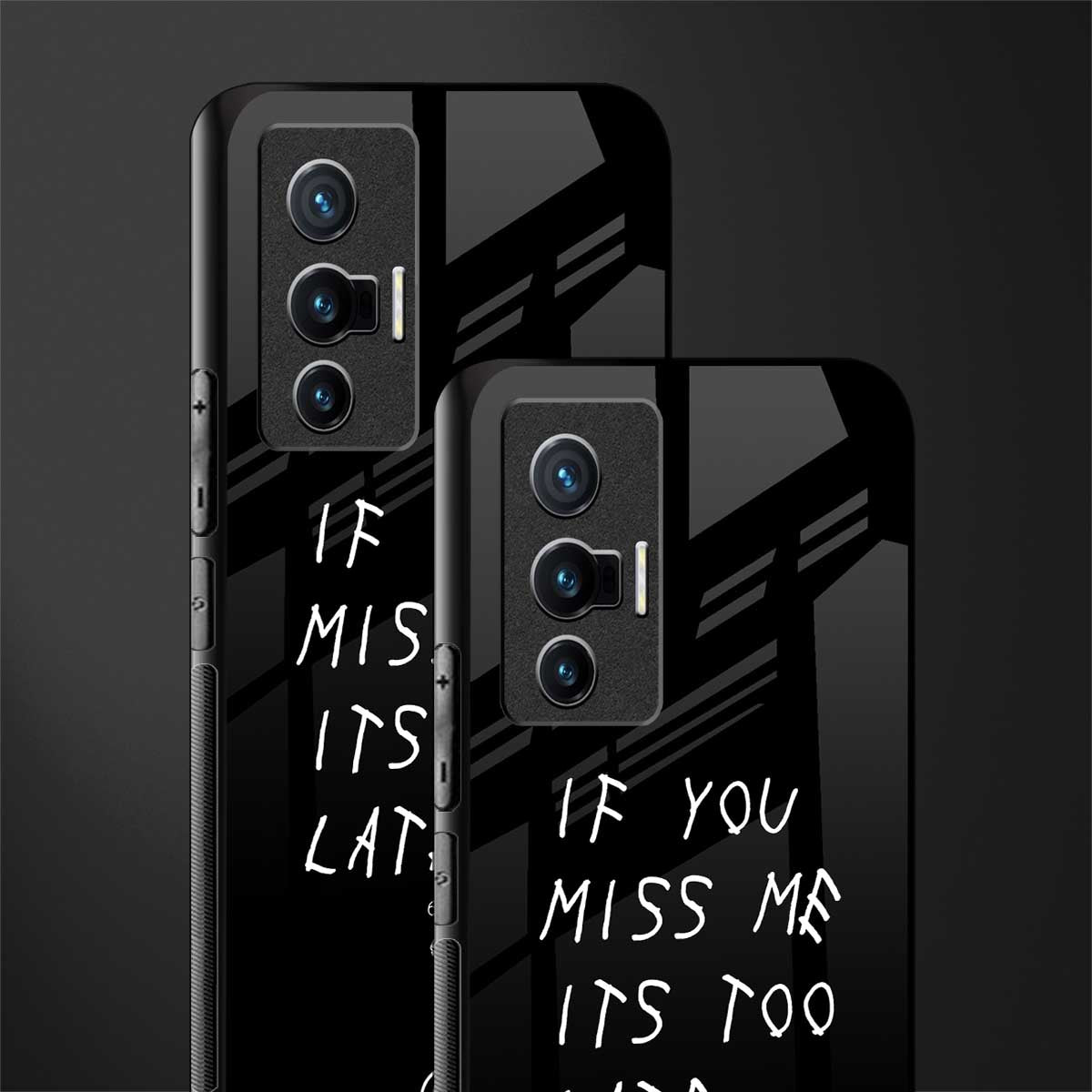 if you miss me its too late glass case for vivo x70 image-2