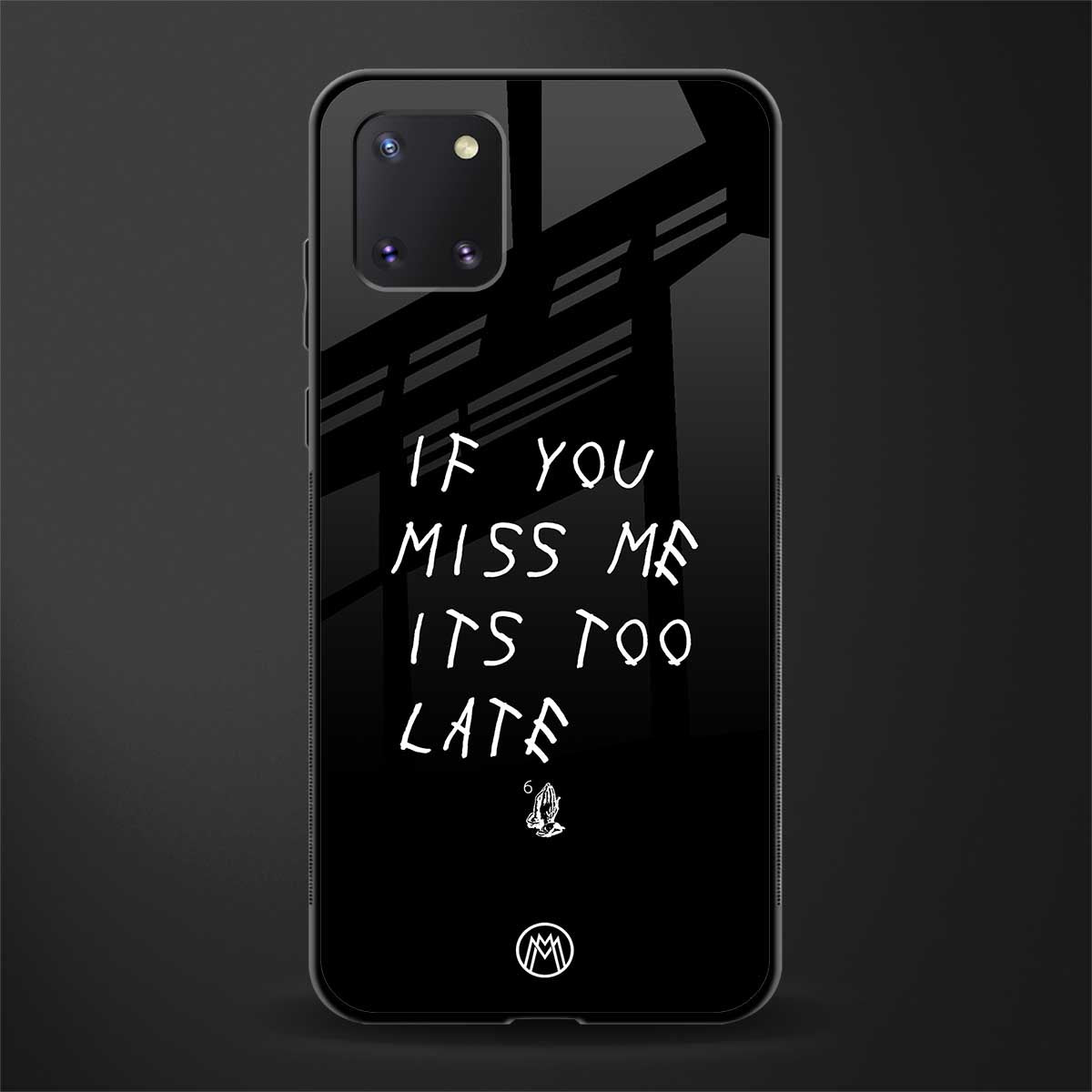 if you miss me its too late glass case for samsung a81 image