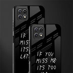 if you miss me its too late back phone cover | glass case for samsung galaxy f42