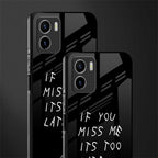 if you miss me its too late back phone cover | glass case for vivo y72