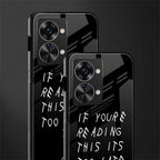 if youre reading this its too late glass case for phone case | glass case for oneplus nord 2t 5g