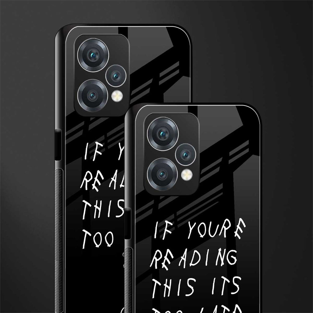 if youre reading this its too late back phone cover | glass case for oneplus nord ce 2 lite 5g