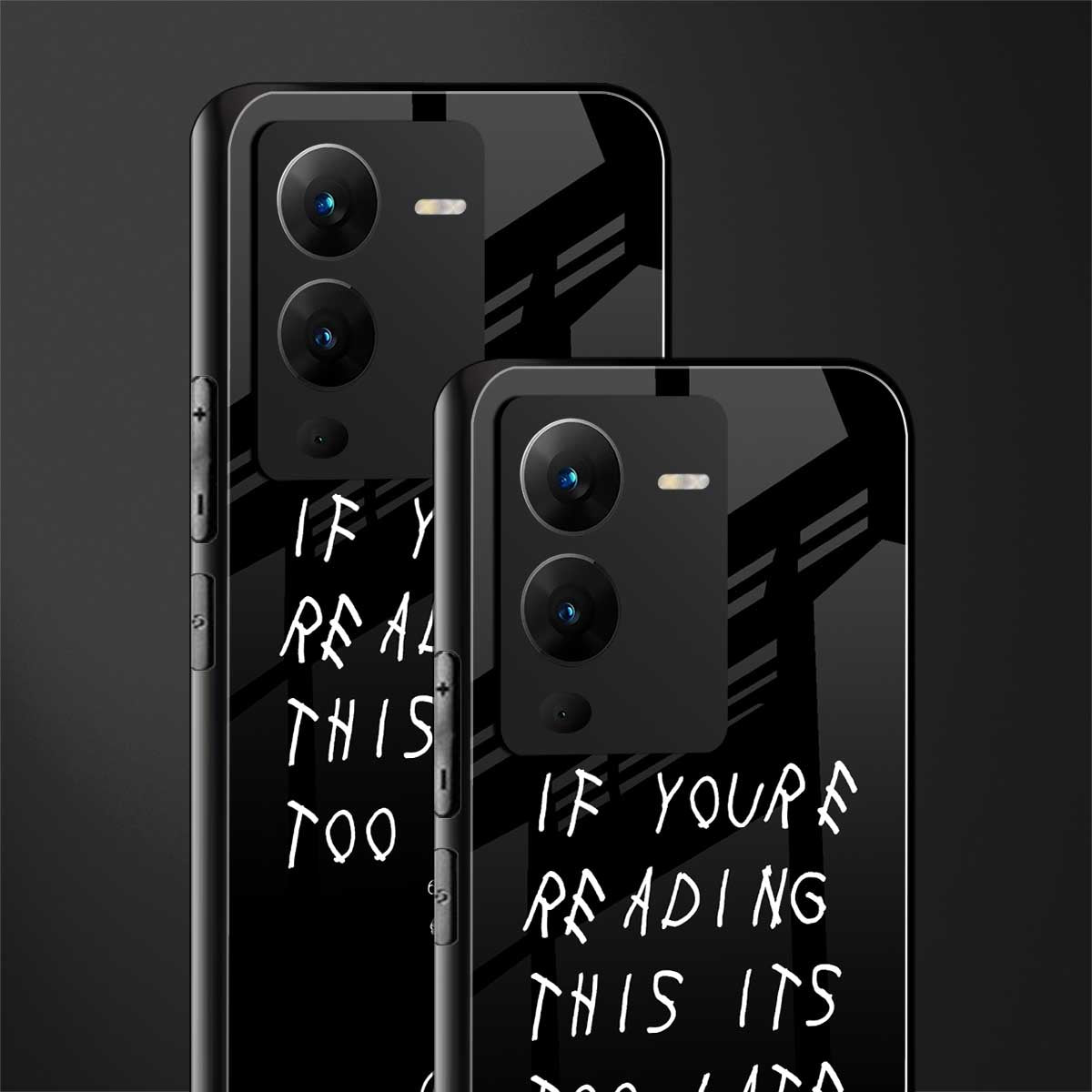 if youre reading this its too late back phone cover | glass case for vivo v25 pro 5g