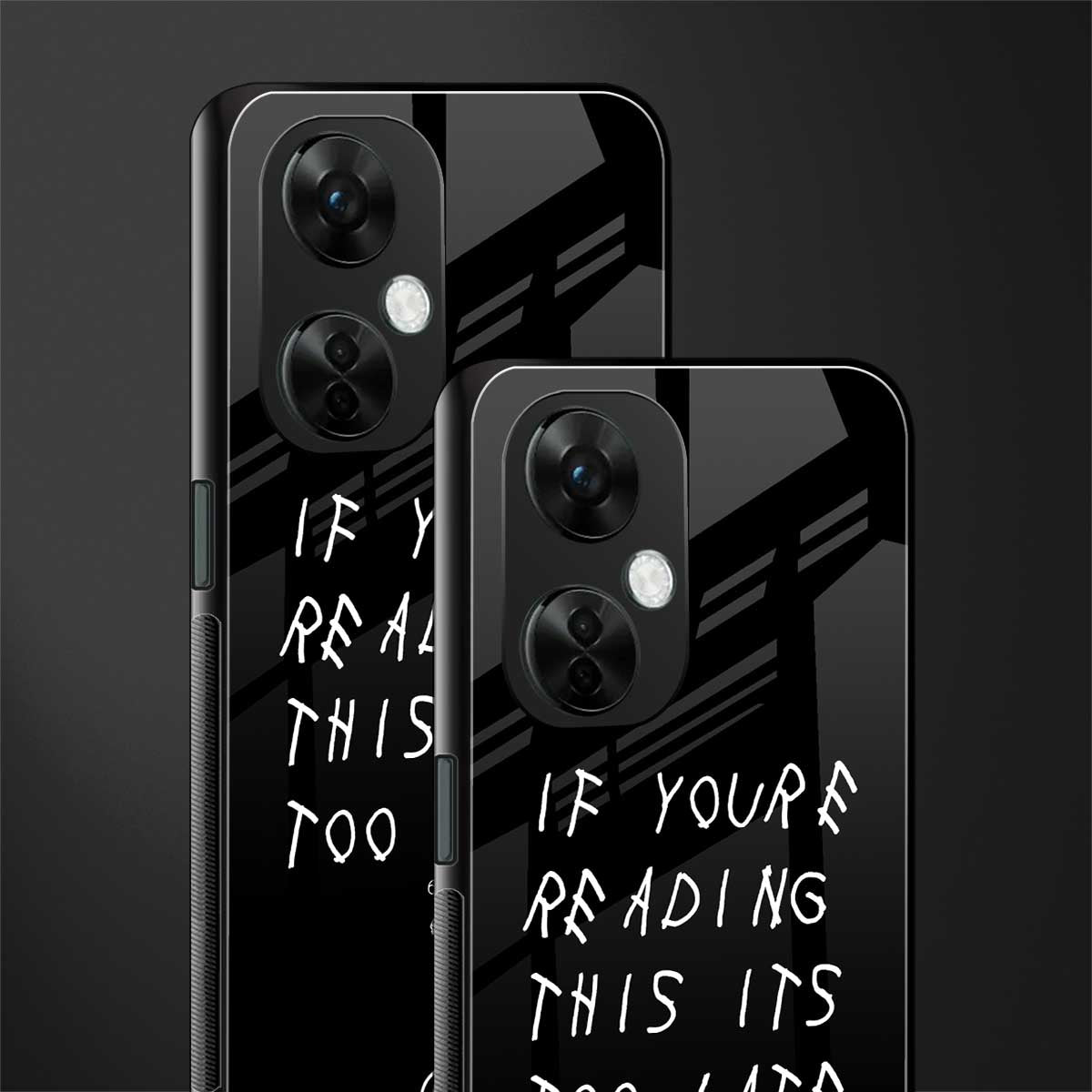 if youre reading this its too late back phone cover | glass case for oneplus nord ce 3 lite