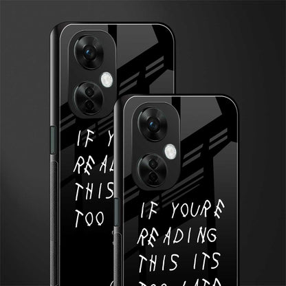if youre reading this its too late back phone cover | glass case for oneplus nord ce 3 lite