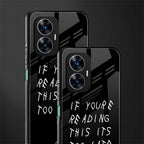 if youre reading this its too late back phone cover | glass case for realme c55