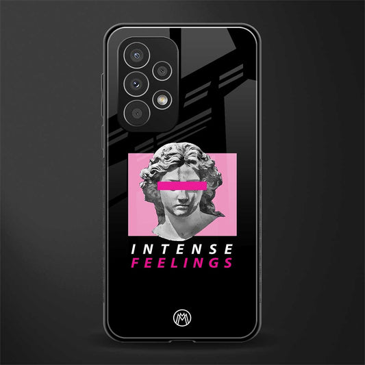 intense feelings back phone cover | glass case for samsung galaxy a23