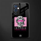 intense feelings back phone cover | glass case for oneplus 9