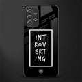 introverting glass case for samsung galaxy a52 image