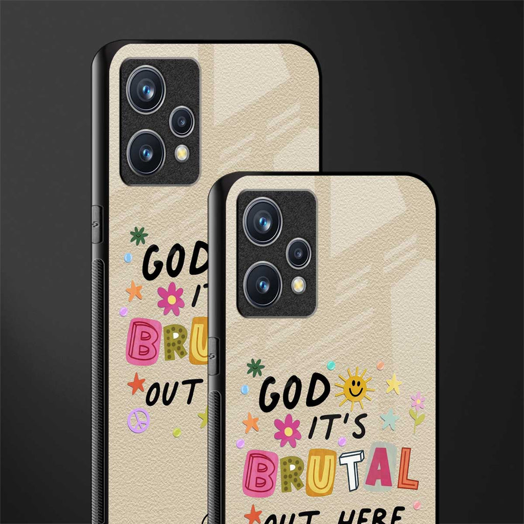 it's brutal out here glass case for realme 9 4g image-2