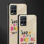 it's brutal out here glass case for realme 8 pro image-2