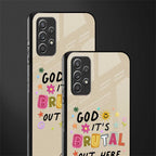 it's brutal out here glass case for samsung galaxy a32 4g image-2