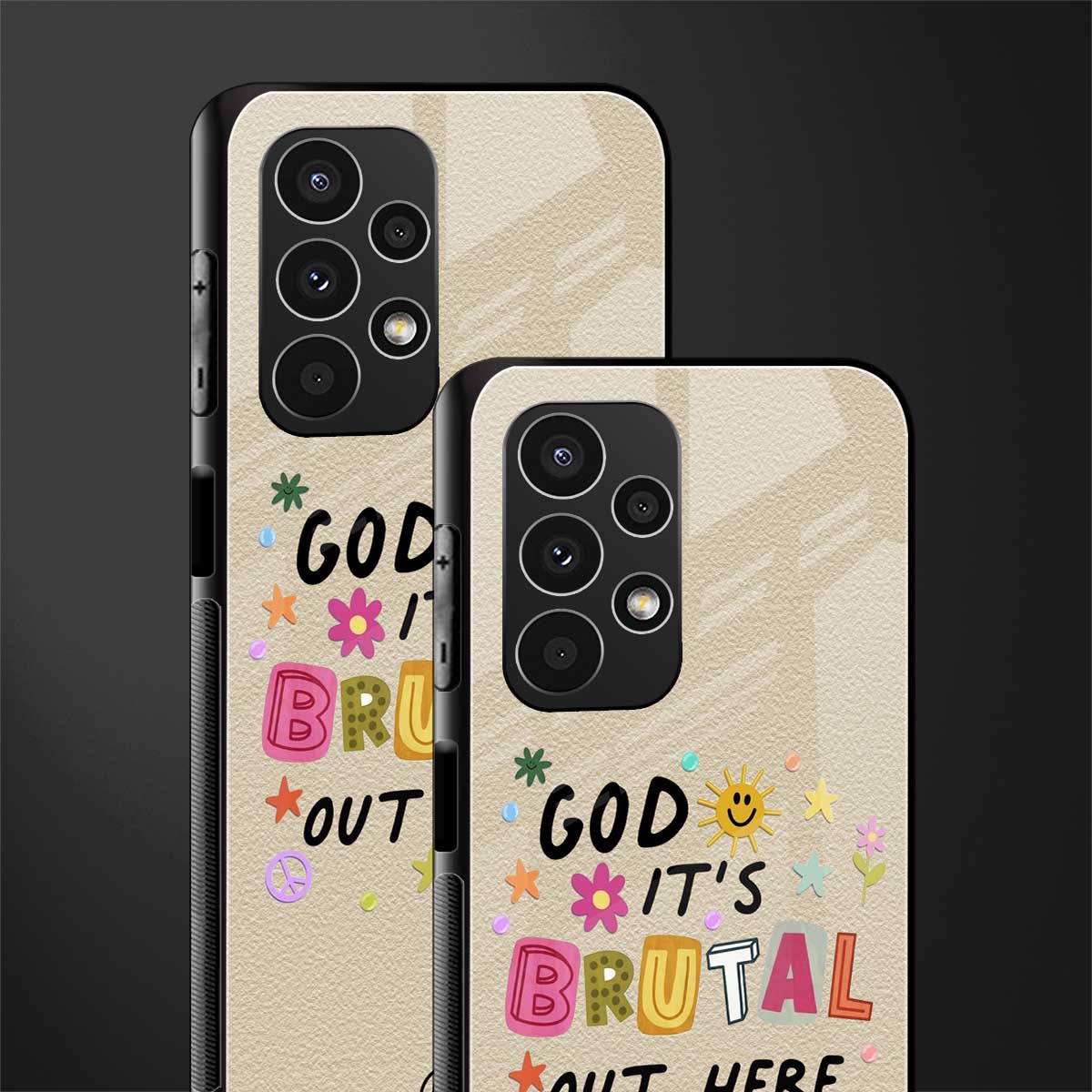 it's brutal out here back phone cover | glass case for samsung galaxy a13 4g