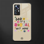 it's brutal out here back phone cover | glass case for xiaomi 12 pro