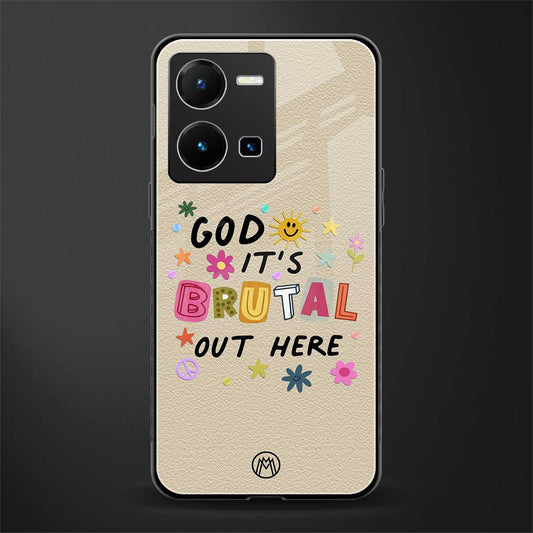 it's brutal out here back phone cover | glass case for vivo y35 4g