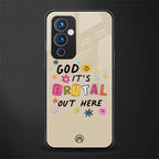 it's brutal out here back phone cover | glass case for oneplus 9