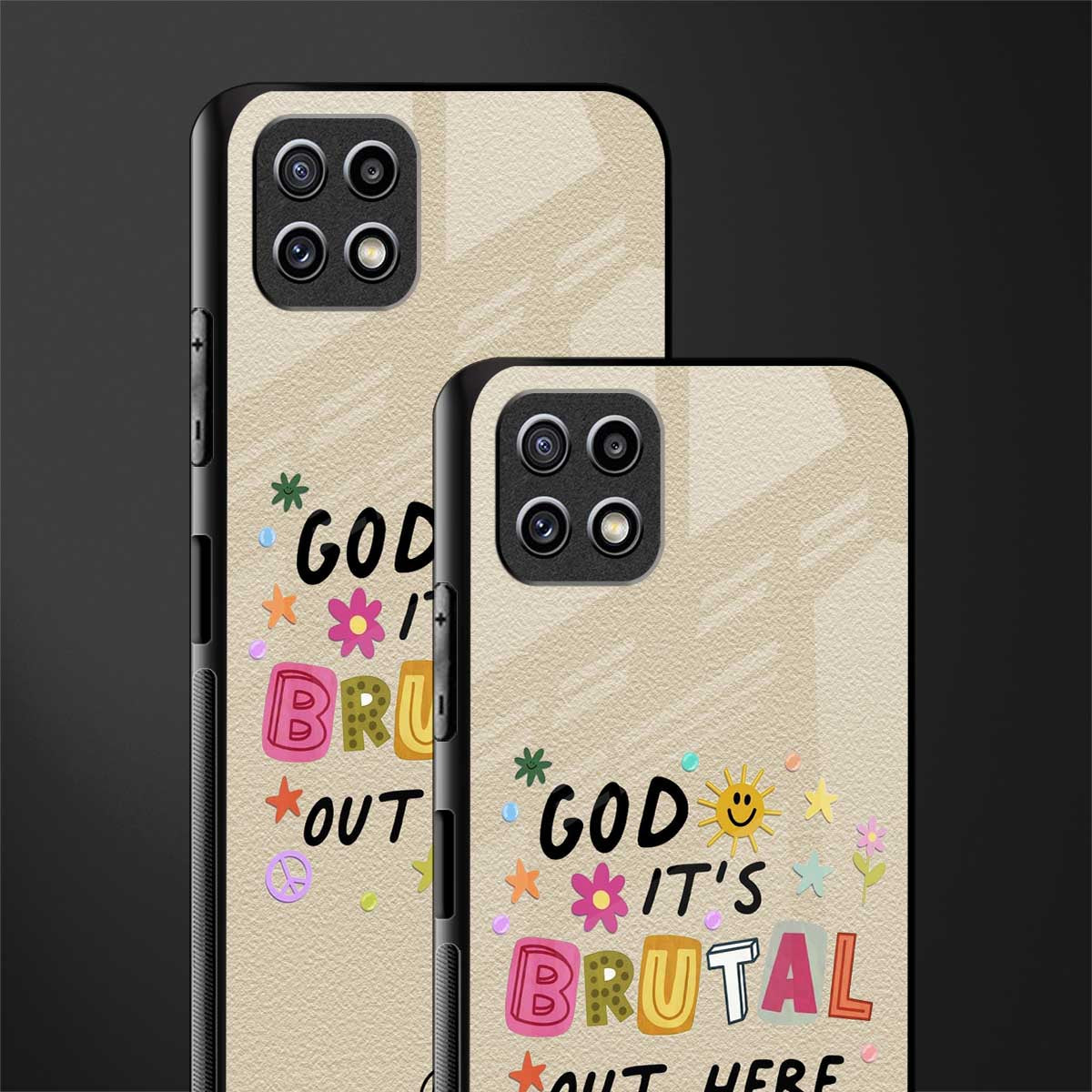 it's brutal out here back phone cover | glass case for samsung galaxy f42