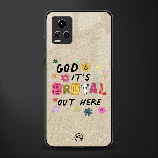 it's brutal out here back phone cover | glass case for vivo v21e 4g