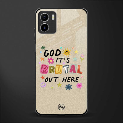 it's brutal out here back phone cover | glass case for vivo y72