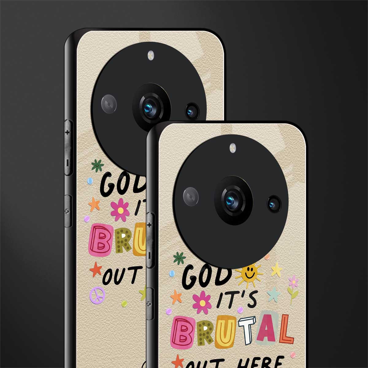 it's brutal out here back phone cover | glass case for realme 11 pro 5g