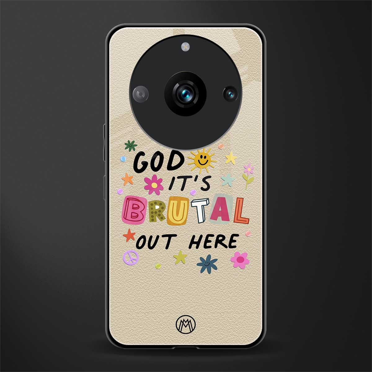 it's brutal out here back phone cover | glass case for realme 11 pro 5g