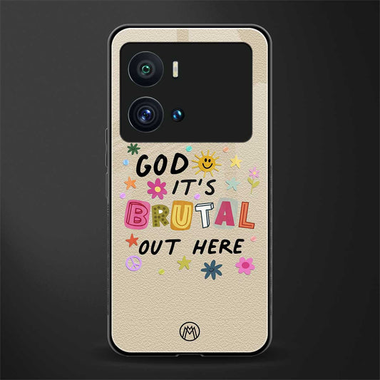 it's brutal out here back phone cover | glass case for iQOO 9 Pro
