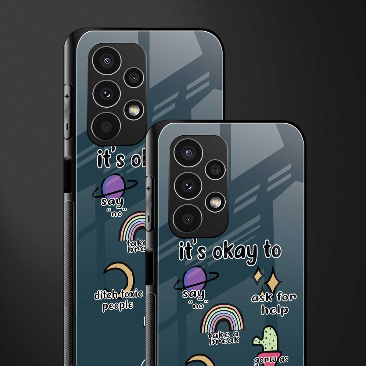 it's okay back phone cover | glass case for samsung galaxy a13 4g