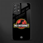 jurassic park no internet glass case for samsung galaxy a72 image