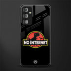 jurassic park no internet back phone cover | glass case for samsung galaxy f23 5g