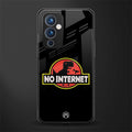 jurassic park no internet back phone cover | glass case for oneplus 9