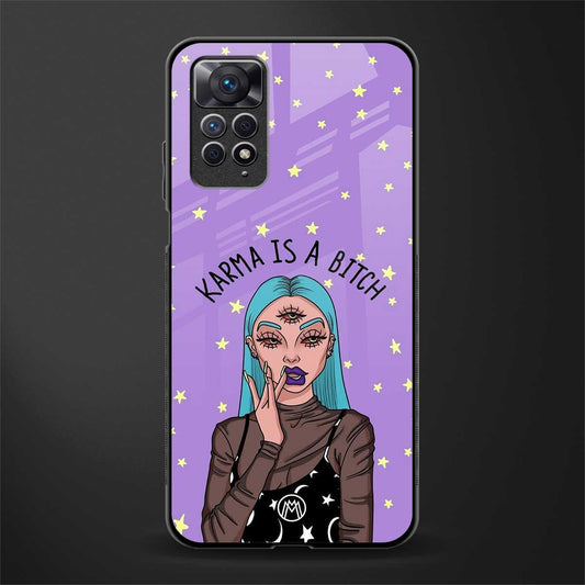 karma is a bitch back phone cover | glass case for redmi note 11 pro plus 4g/5g