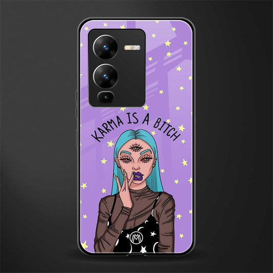 karma is a bitch back phone cover | glass case for vivo v25 pro 5g