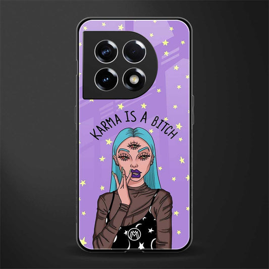 karma is a bitch back phone cover | glass case for oneplus 11