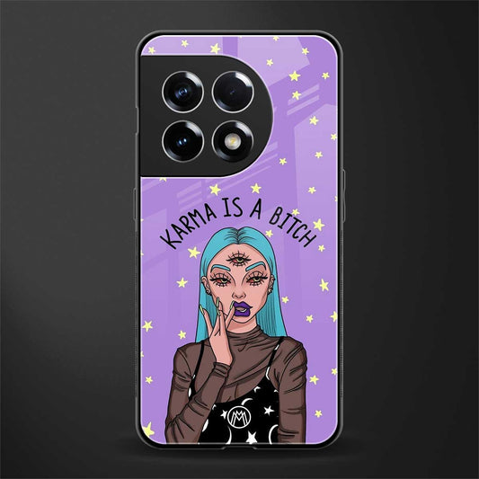 karma is a bitch back phone cover | glass case for oneplus 11r