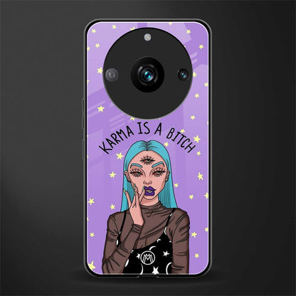 karma is a bitch back phone cover | glass case for realme 11 pro 5g