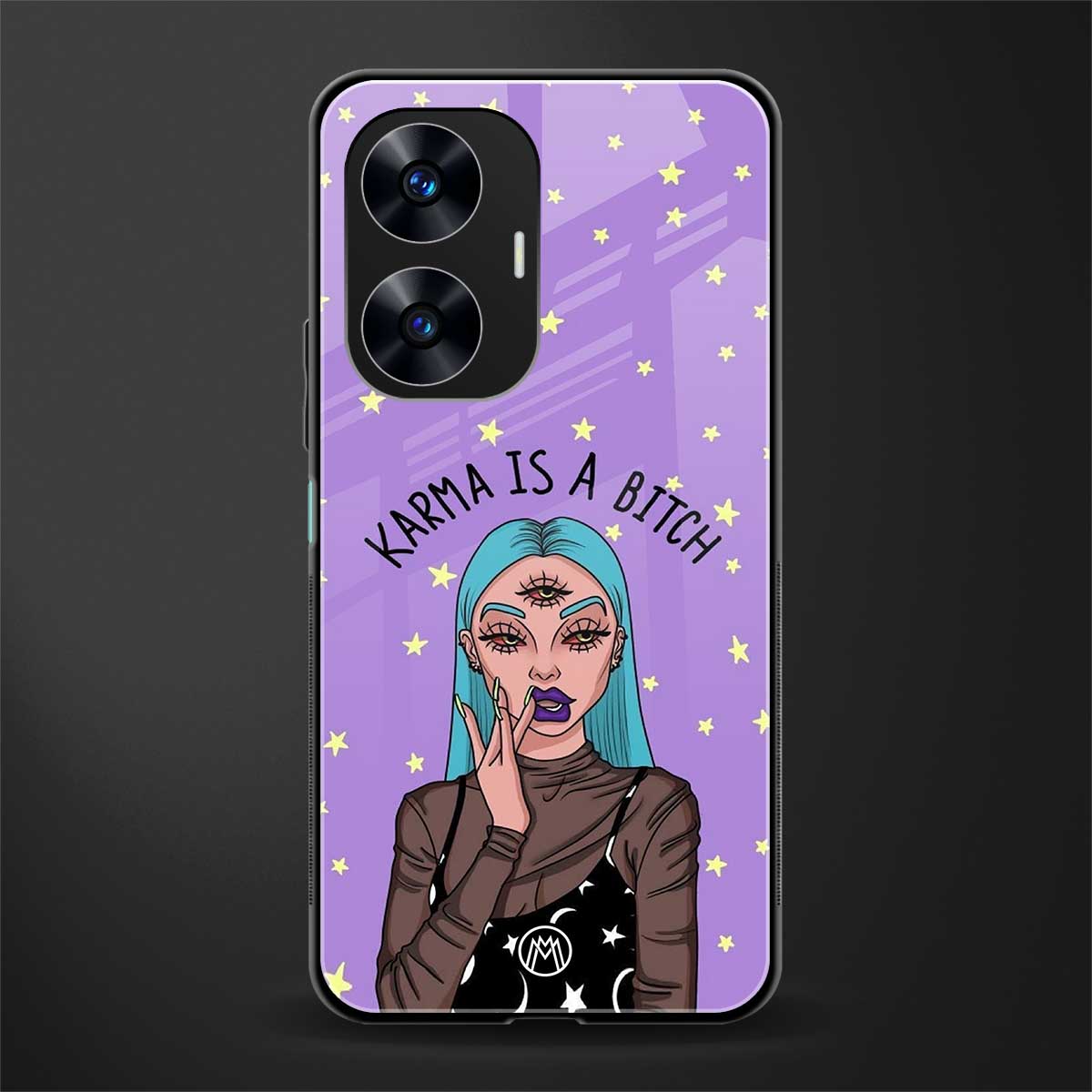 karma is a bitch back phone cover | glass case for realme c55