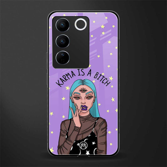 karma is a bitch back phone cover | glass case for vivo v27 pro 5g