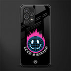 keep smiling back phone cover | glass case for samsung galaxy a73 5g