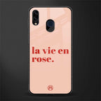la vie en rose quote glass case for samsung galaxy a20 image