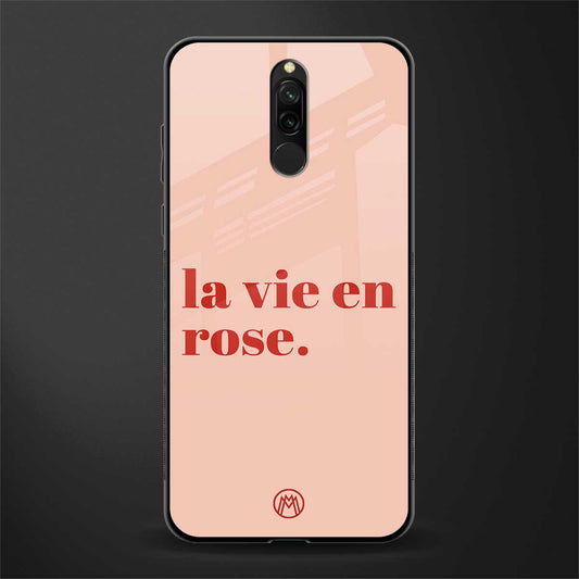 la vie en rose quote glass case for redmi 8 image