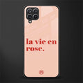 la vie en rose quote back phone cover | glass case for samsung galaxy a22 4g