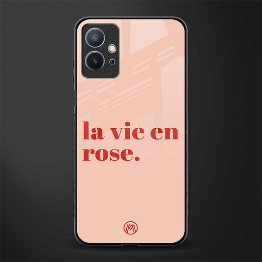 la vie en rose quote glass case for vivo y75 5g image