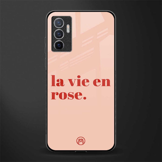la vie en rose quote glass case for vivo v23e image