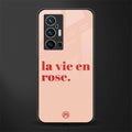 la vie en rose quote glass case for vivo x70 pro plus image
