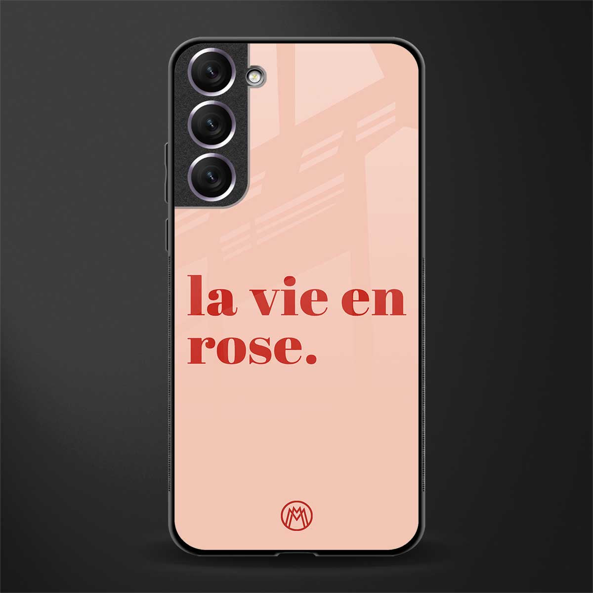 la vie en rose quote glass case for samsung galaxy s21 image